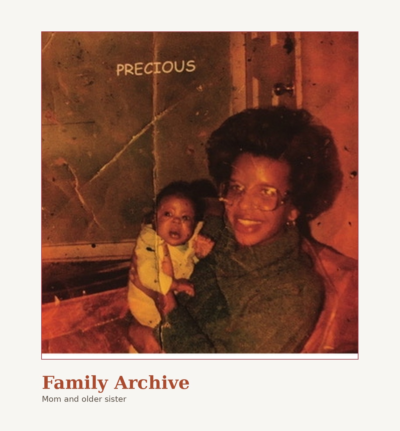 Family Archive: Mom and older sister